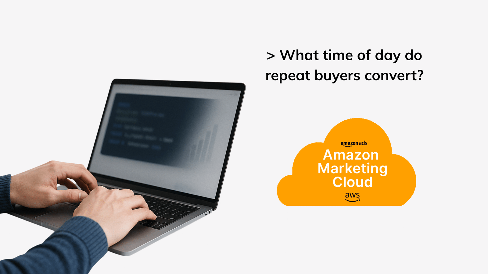 The Quietest Analyst in the Room: Unlocking Custom Insights with Amazon Marketing Cloud