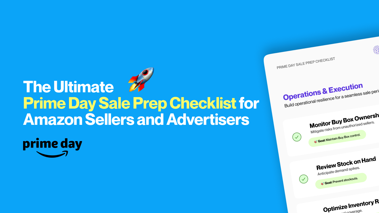 Amazon Prime Day 2025 Prep: How to Maximize Your Sales Using Our Free App + Amazon Marketing Cloud