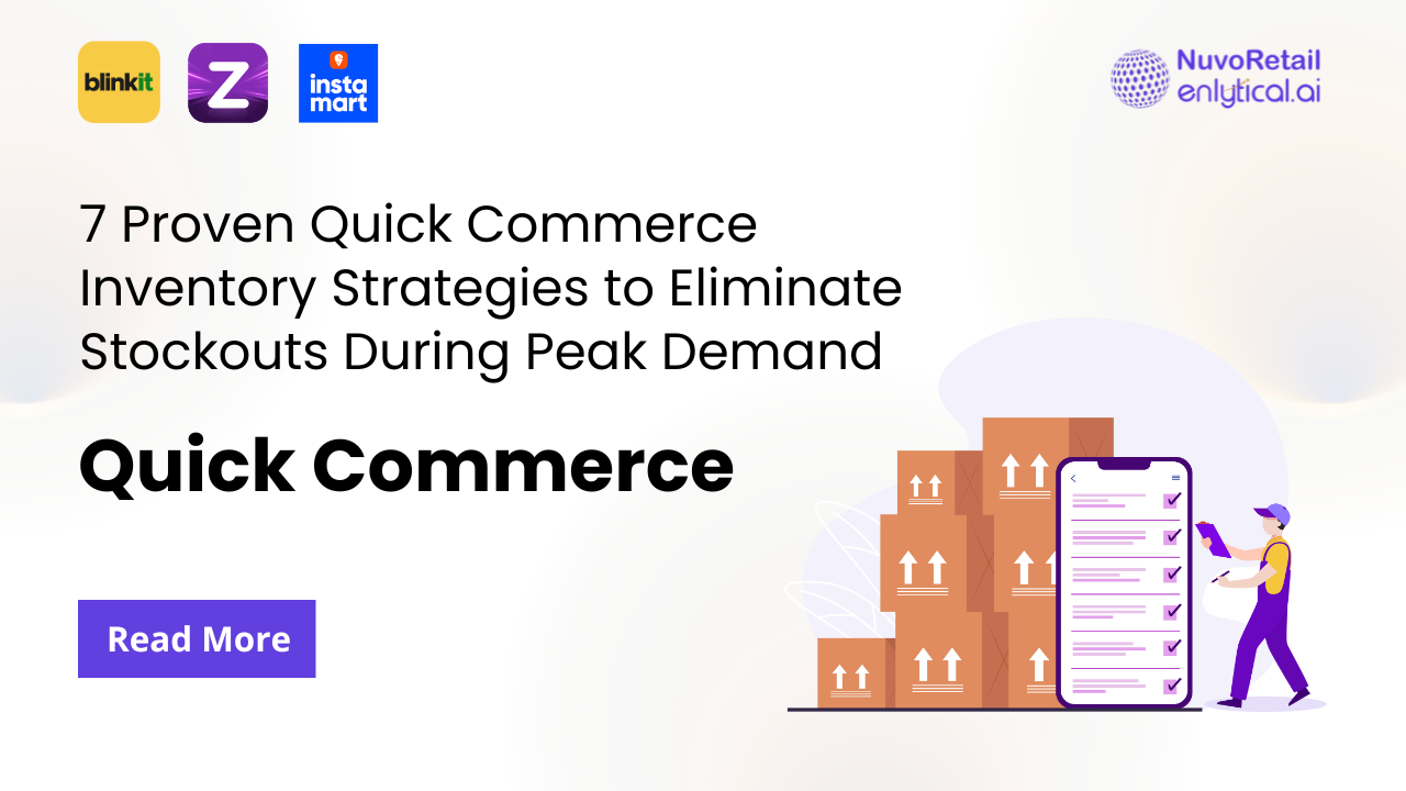 7 Proven Quick Commerce Inventory Strategies to Eliminate Stockouts During Peak Demand