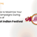 7 Strategies to Maximize Your Amazon Campaigns During Peak Hours of The Great Indian Festival
