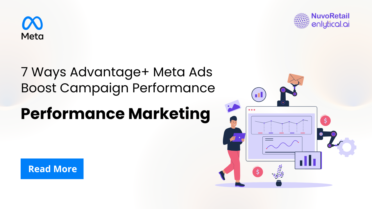 7 Ways Advantage+ Meta Ads Boost Campaign Performance