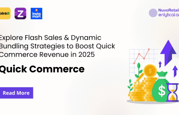 Explore Flash Sales & Dynamic Bundling Strategies to Boost Quick Commerce Revenue in 2025