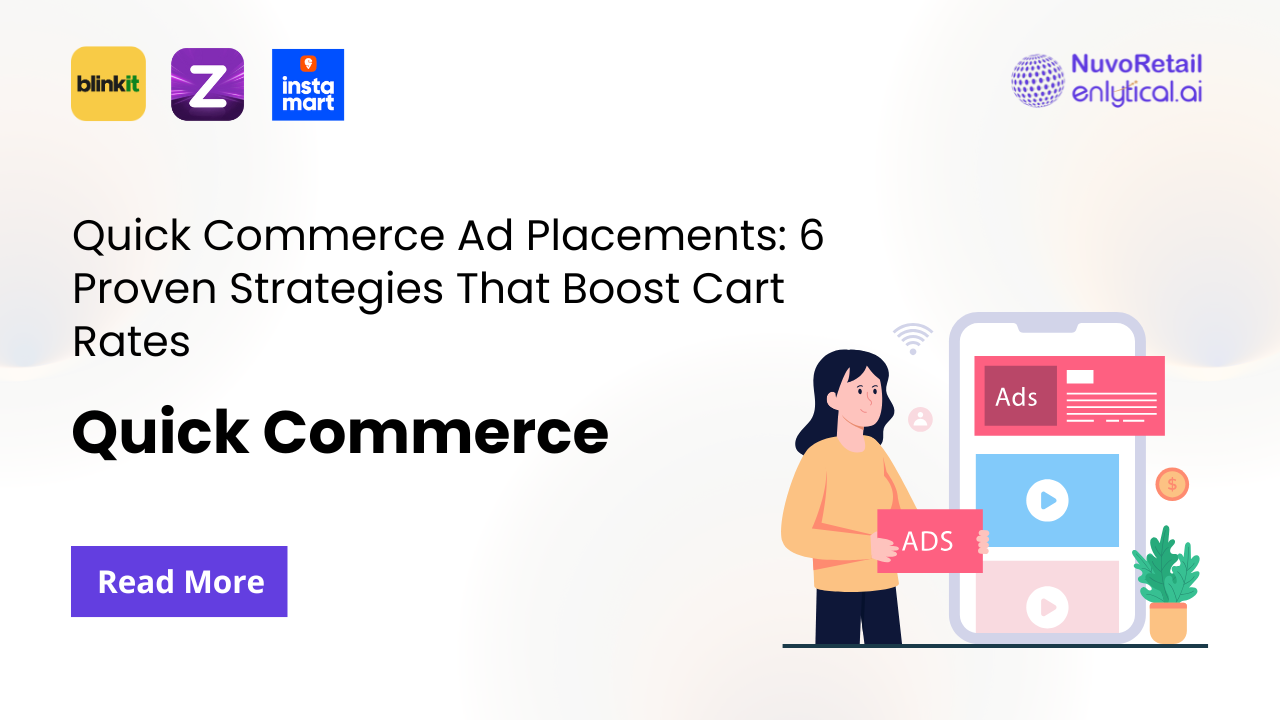 Quick Commerce Ad Placements: 6 Proven Strategies That Boost Cart Rates