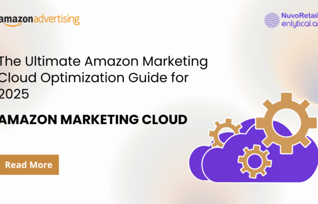 The Ultimate Amazon Marketing Cloud Optimization Guide for 2025