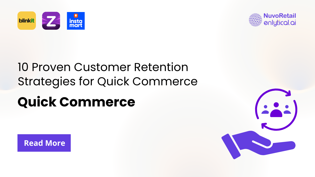 10 Proven Customer Retention Strategies for Quick Commerce