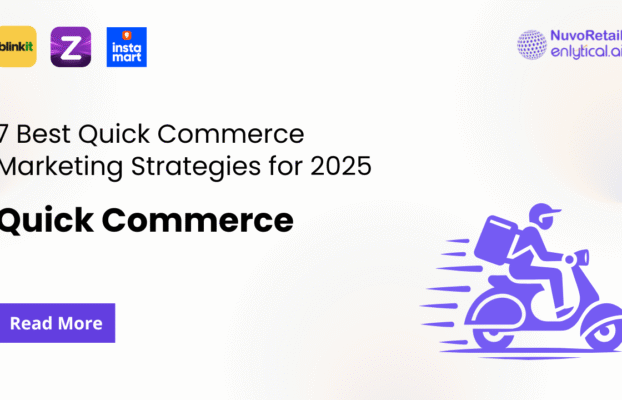 7 Best Quick Commerce Marketing Strategies for 2025