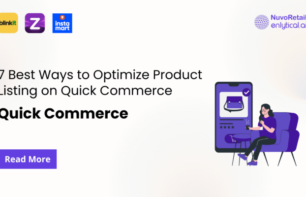 7 Best Ways to Optimize Product Listing on Quick Commerce