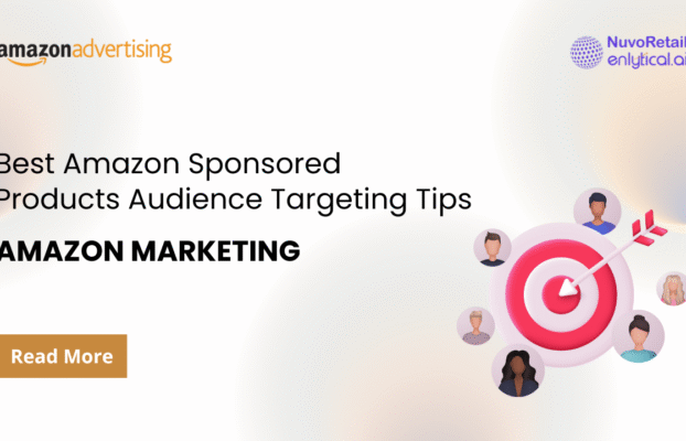 Best Amazon Sponsored Products Audience Targeting Tips