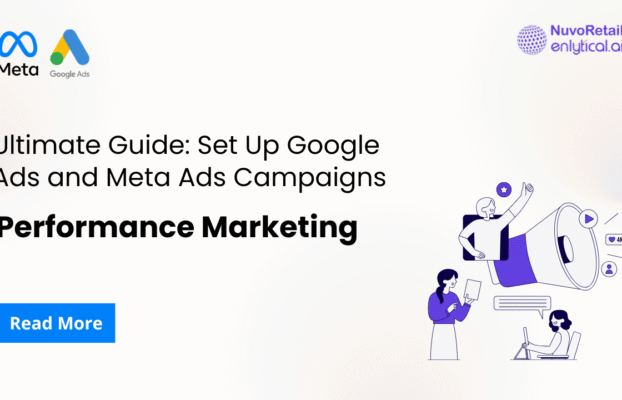 Ultimate Guide: Set Up Google Ads and Meta Ads Campaigns