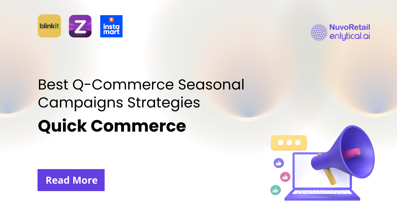 Best Q-Commerce Seasonal Campaigns Strategies