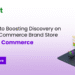Guide to Boosting Discovery on Quick Commerce Brand Store