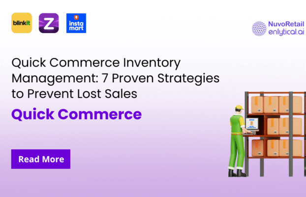 Quick Commerce Inventory Management: 7 Proven Strategies to Prevent Lost Sales