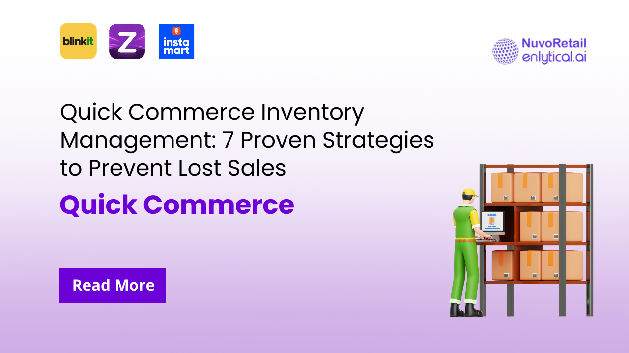 Quick Commerce Inventory Management: 7 Proven Strategies to Prevent Lost Sales