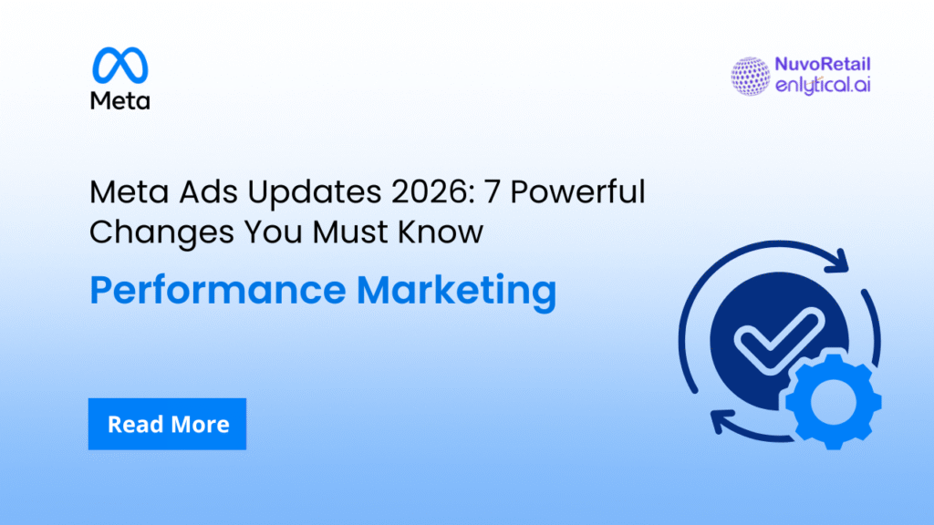 Meta Ads Updates 2026: 7 Powerful Changes You Must Know