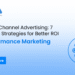 Cross Channel Advertising: 7 Proven Strategies for Better ROI