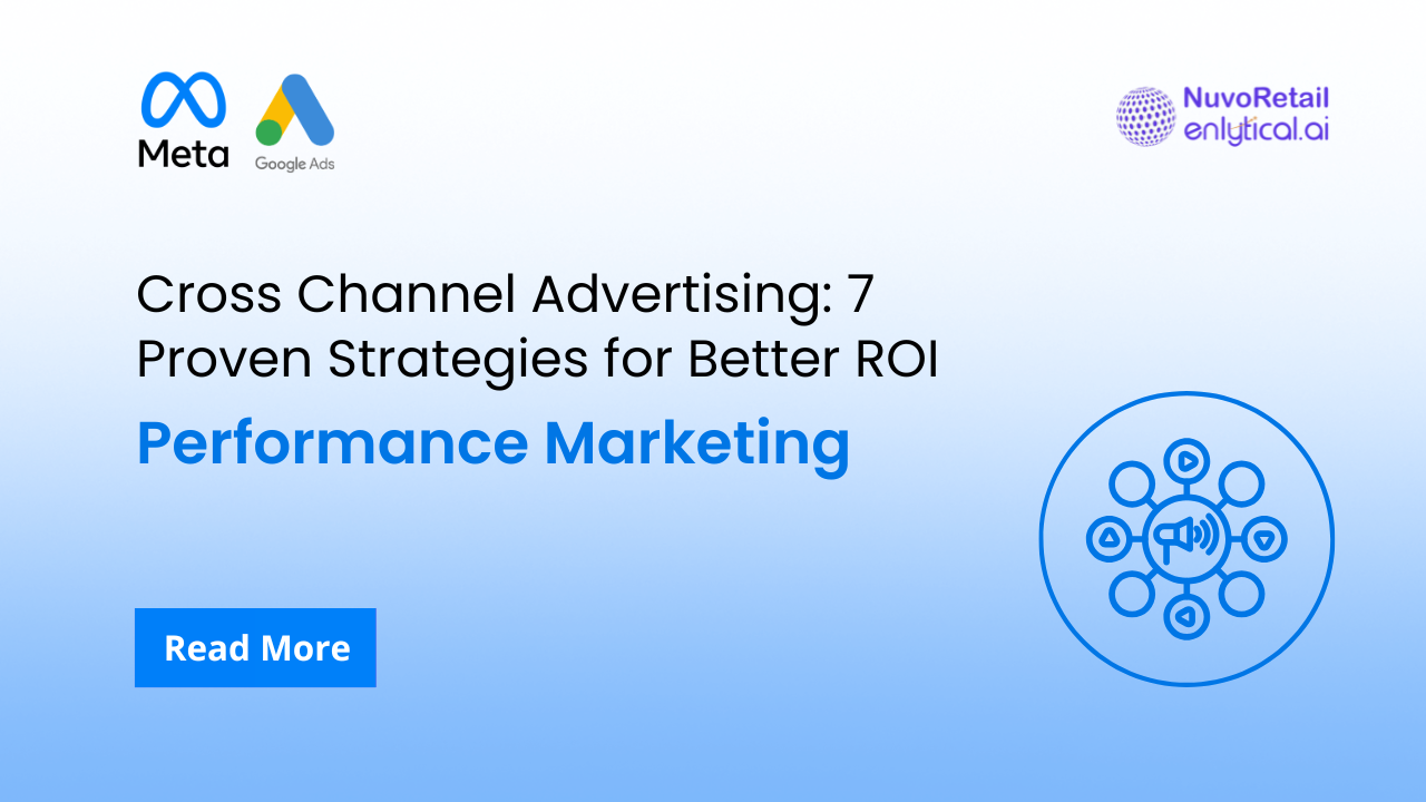 Cross Channel Advertising: 7 Proven Strategies for Better ROI