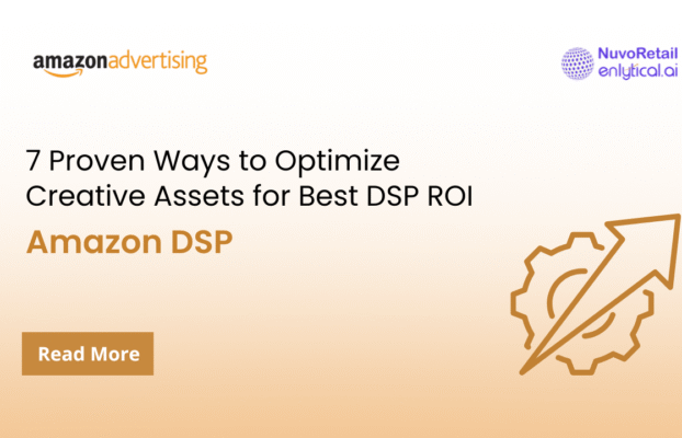 7 Proven Ways to Optimize Creative Assets for Best DSP ROI
