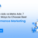 Google Ads vs Meta Ads: 7 Proven Ways to Choose Best